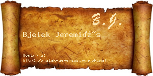 Bjelek Jeremiás névjegykártya